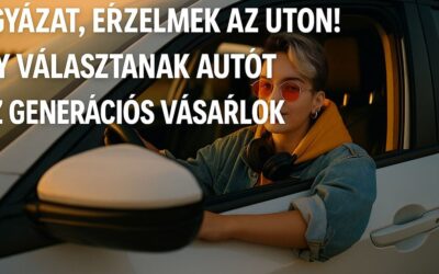 Vigyázat, érzelmek az úton! – Így választanak autót a Z generációs vásárlók